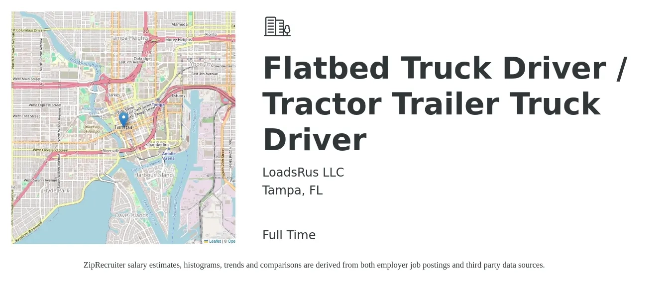 LoadsRus LLC job posting for a Flatbed Truck Driver / Tractor Trailer Truck Driver in Tampa, FL with a salary of $15,000 to $50,000 Monthly with a map of Tampa location.