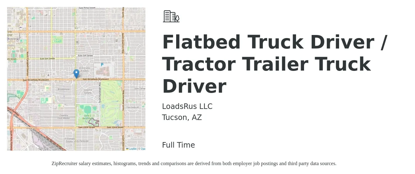 LoadsRus LLC job posting for a Flatbed Truck Driver / Tractor Trailer Truck Driver in Tucson, AZ with a salary of $15,000 to $50,000 Monthly with a map of Tucson location.