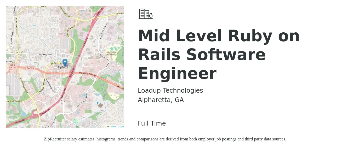 Loadup Technologies job posting for a Mid Level Ruby on Rails Software Engineer in Alpharetta, GA with a salary of $90,000 to $130,000 Yearly with a map of Alpharetta location.