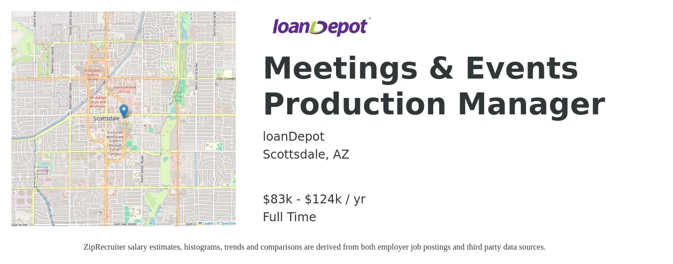 loanDepot job posting for a Meetings & Events Production Manager in Scottsdale, AZ with a salary of $83,000 to $124,000 Yearly with a map of Scottsdale location.