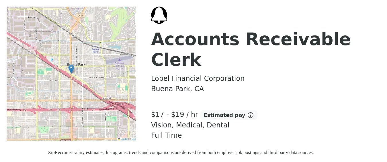Lobel Financial Corporation job posting for a Accounts Receivable Clerk in Buena Park, CA with a salary of $18 to $20 Hourly and benefits including dental, life_insurance, medical, retirement, and vision with a map of Buena Park location.