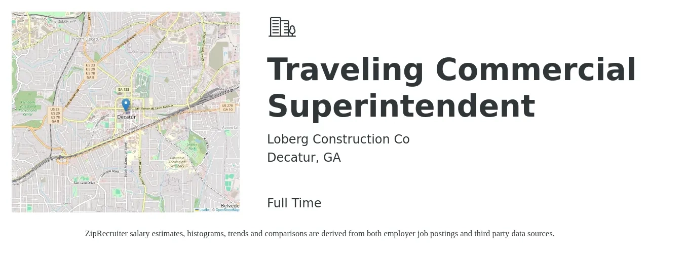Loberg Construction Co job posting for a Traveling Commercial Superintendent in Decatur, GA with a salary of $82,500 to $115,200 Yearly with a map of Decatur location.