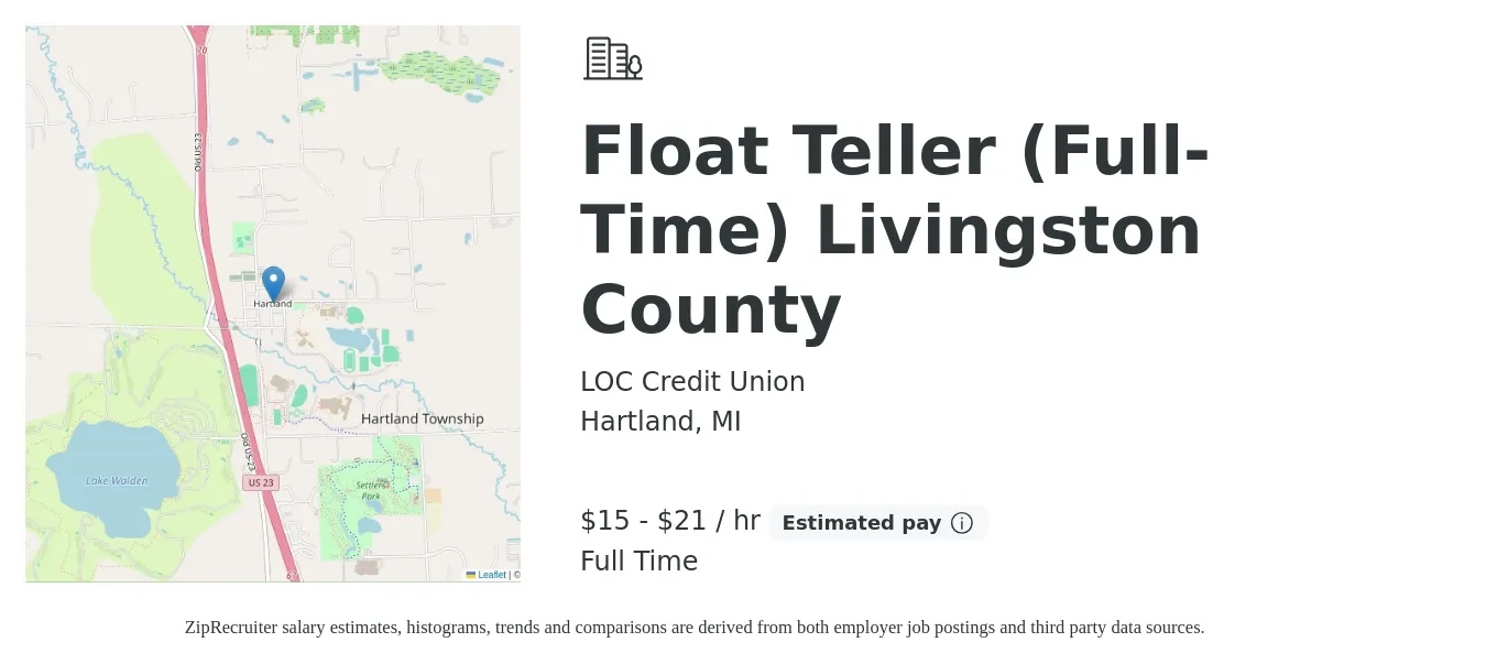 LOC Credit Union job posting for a Float Teller (Full-Time) Livingston County in Hartland, MI with a salary of $16 to $23 Hourly with a map of Hartland location.