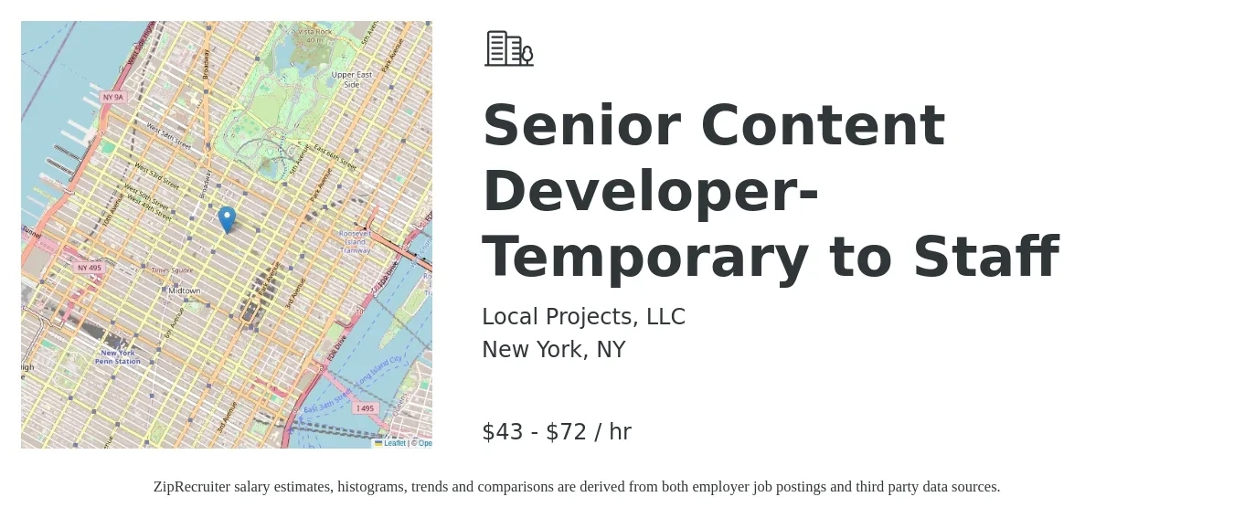 Local Projects, LLC job posting for a Senior Content Developer- Temporary to Staff in New York, NY with a salary of $45 to $75 Hourly with a map of New York location.
