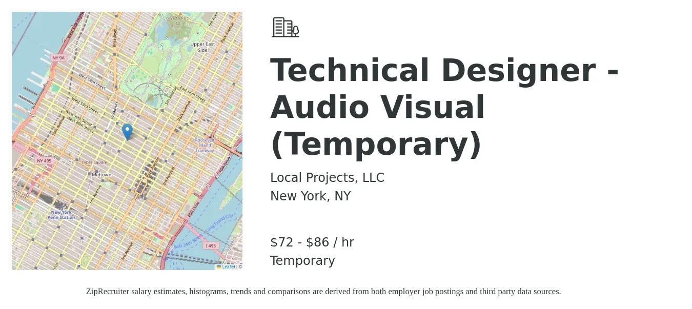 Local Projects, LLC job posting for a Technical Designer - Audio Visual (Temporary) in New York, NY with a salary of $75 to $90 Hourly with a map of New York location.
