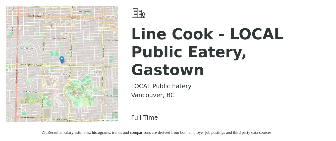 LOCAL Public Eatery job posting for a Line Cook - LOCAL Public Eatery, Gastown in Vancouver, BC with a salary of $17 to $20 Hourly with a map of Vancouver location.