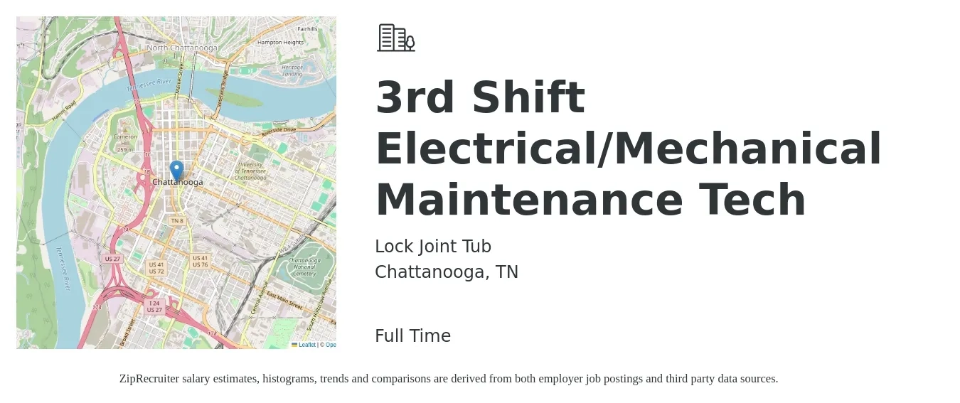 Lock Joint Tub job posting for a 3rd Shift Electrical/Mechanical Maintenance Tech in Chattanooga, TN with a salary of $25 to $32 Hourly with a map of Chattanooga location.
