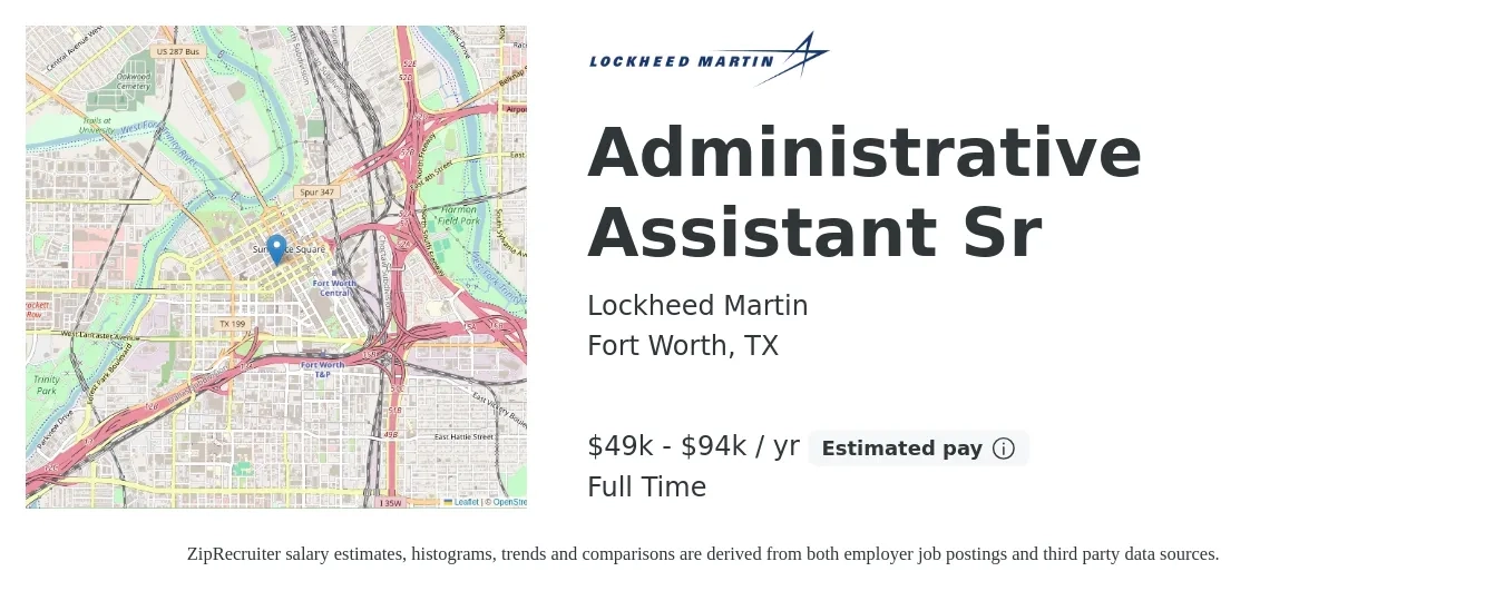 Lockheed Martin job posting for a Administrative Assistant Sr in Fort Worth, TX with a salary of $49,100 to $94,100 Yearly with a map of Fort Worth location.
