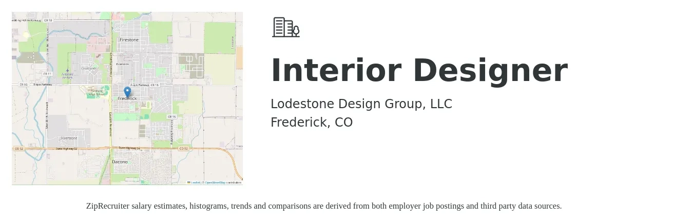 Lodestone Design Group job posting for a Interior Designer in Frederick, CO with a salary of $62,100 to $88,900 Yearly with a map of Frederick location.