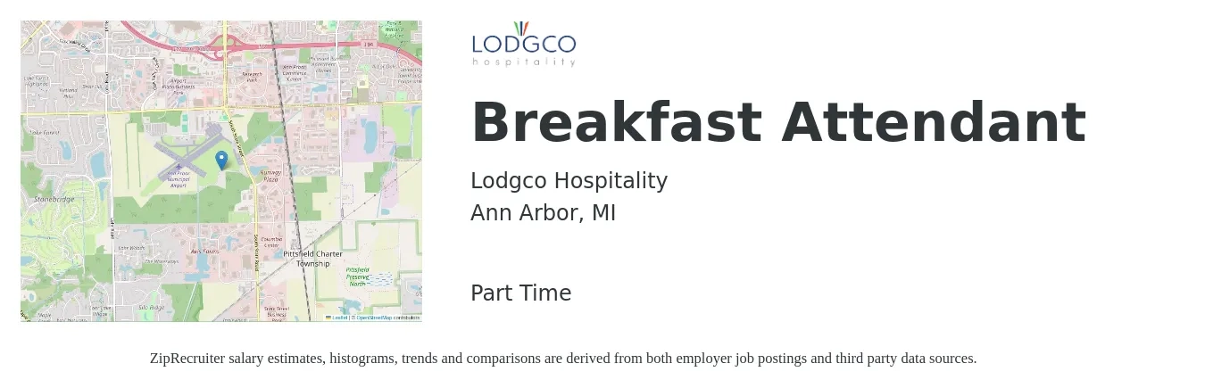 Lodgco Hospitality job posting for a Breakfast Attendant in Ann Arbor, MI with a salary of $13 to $16 Hourly with a map of Ann Arbor location.