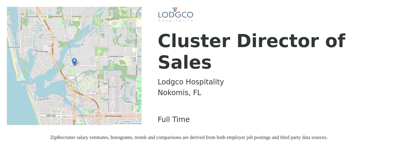 Lodgco Hospitality job posting for a Cluster Director of Sales in Nokomis, FL with a salary of $66,300 to $117,600 Yearly with a map of Nokomis location.