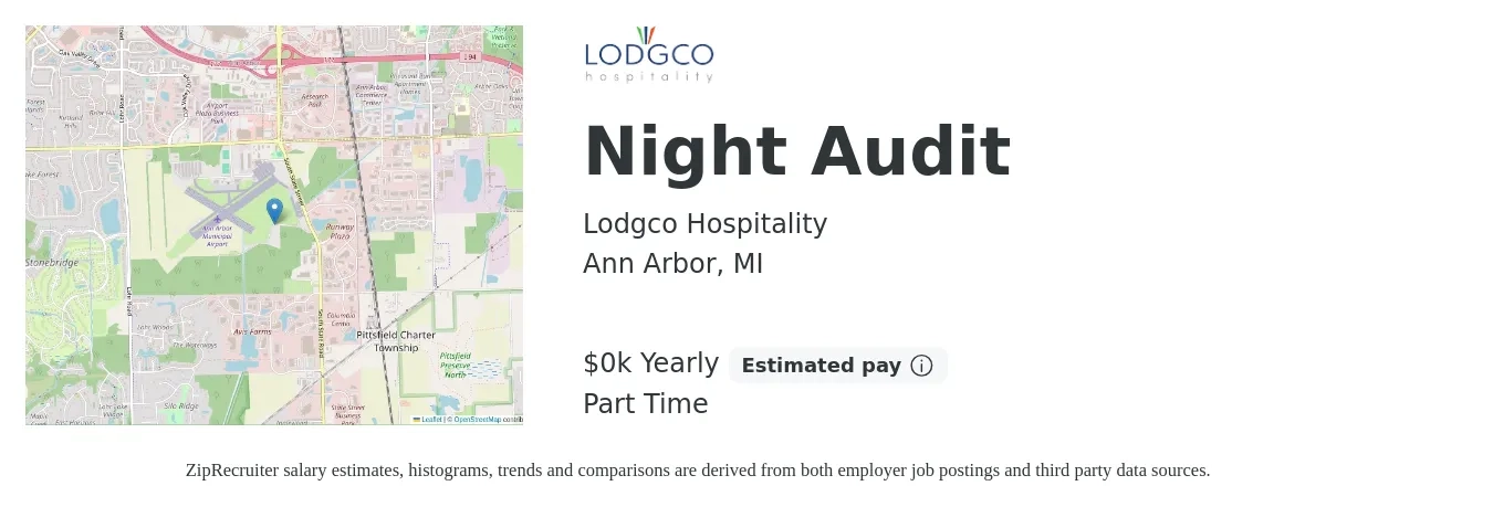 Lodgco Hospitality job posting for a Night Audit in Ann Arbor, MI with a salary of $15 to $16 Yearly with a map of Ann Arbor location.