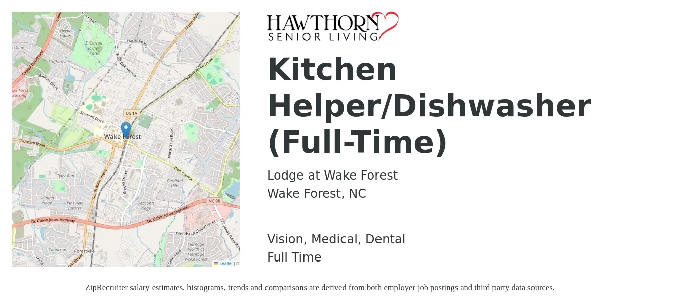 Lodge at Wake Forest job posting for a Kitchen Helper/Dishwasher (Full-Time) in Wake Forest, NC with a salary of $11 to $14 Hourly and benefits including dental, life_insurance, medical, retirement, and vision with a map of Wake Forest location.