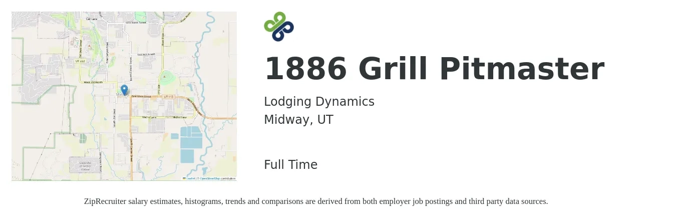 Lodging Dynamics job posting for a 1886 Grill Pitmaster in Midway, UT with a salary of $14 to $17 Hourly with a map of Midway location.