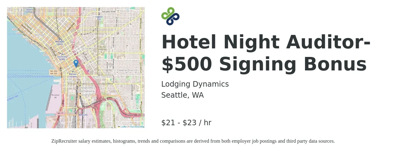 Lodging Dynamics job posting for a Hotel Night Auditor- $500 Signing Bonus in Seattle, WA with a salary of $22 to $24 Hourly with a map of Seattle location.