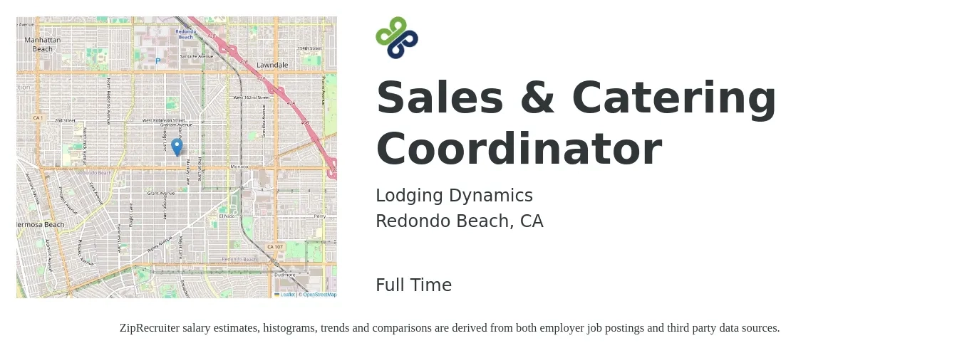 Lodging Dynamics job posting for a Sales & Catering Coordinator in Redondo Beach, CA with a salary of $22 Hourly with a map of Redondo Beach location.