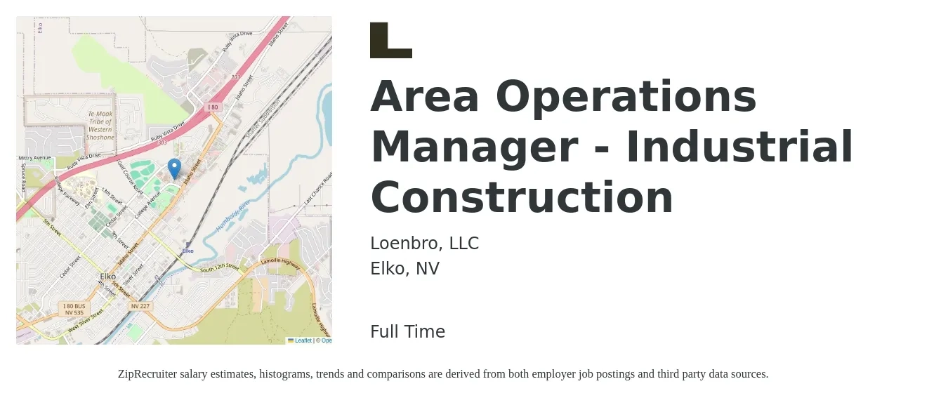 Loenbro, LLC job posting for a Area Operations Manager - Industrial Construction in Elko, NV with a salary of $67,100 to $98,900 Yearly with a map of Elko location.