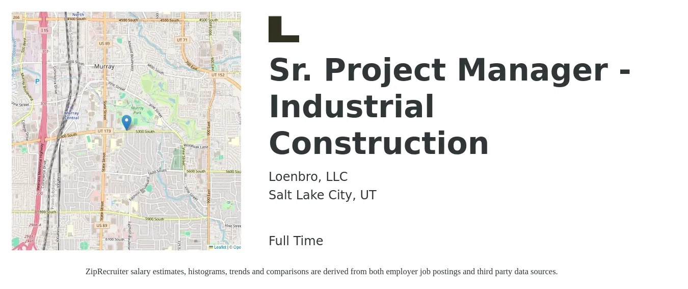 Loenbro, LLC job posting for a Sr. Project Manager - Industrial Construction in Salt Lake City, UT with a salary of $81,800 to $143,200 Yearly with a map of Salt Lake City location.