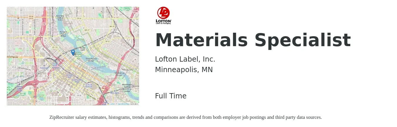 Lofton Label, Inc. job posting for a Materials Specialist in Minneapolis, MN with a salary of $20 to $32 Hourly with a map of Minneapolis location.
