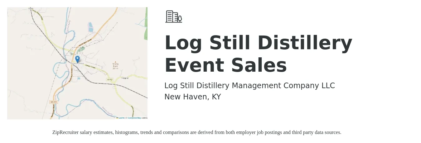 Log Still Distillery Management Company LLC job posting for a Log Still Distillery Event Sales in New Haven, KY with a salary of $16 to $22 Hourly with a map of New Haven location.