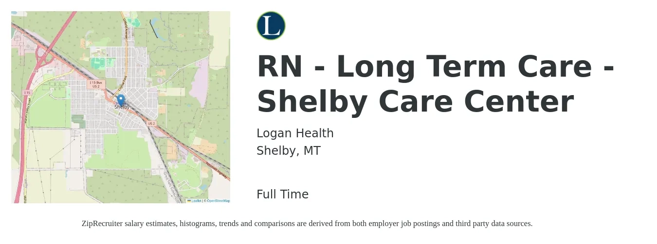 Logan Health job posting for a RN - Long Term Care - Shelby Care Center in Shelby, MT with a map of Shelby location.