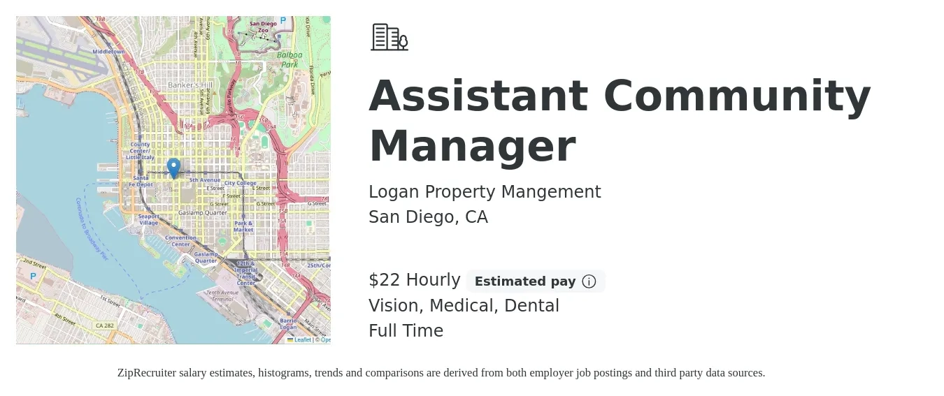 Logan Property Mangement job posting for a Assistant Community Manager in San Diego, CA with a salary of $23 Hourly and benefits including life_insurance, medical, pto, retirement, vision, and dental with a map of San Diego location.