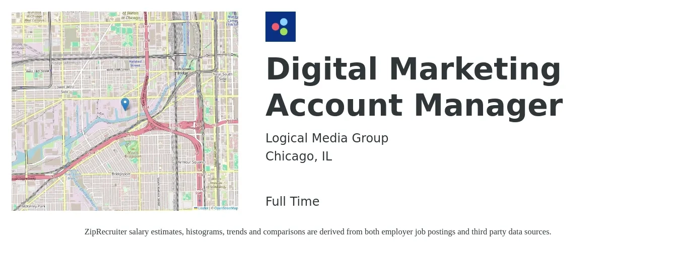 Logical Media Group job posting for a Digital Marketing Account Manager in Chicago, IL with a salary of $54,100 to $78,300 Yearly with a map of Chicago location.