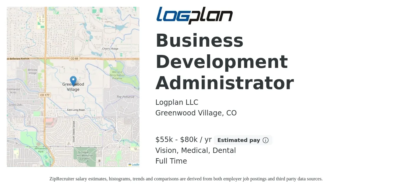 Logplan LLC job posting for a Business Development Administrator in Greenwood Village, CO with a salary of $55,000 to $80,000 Yearly and benefits including retirement, vision, dental, life_insurance, medical, and pto with a map of Greenwood Village location.