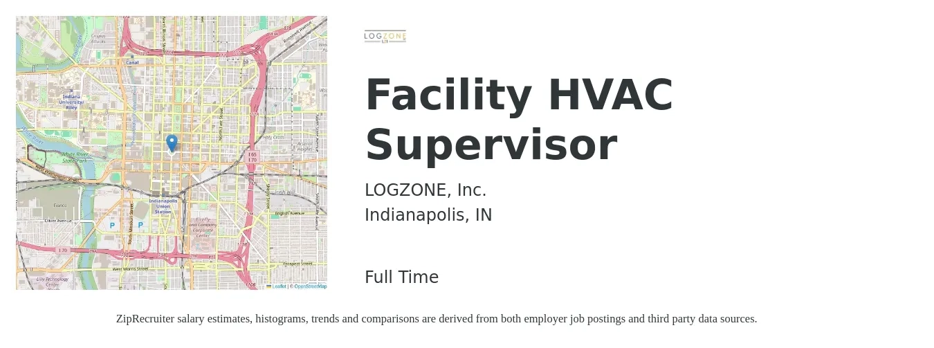 LOGZONE, Inc. job posting for a Facility HVAC Supervisor in Indianapolis, IN with a salary of $64,000 to $93,700 Yearly with a map of Indianapolis location.