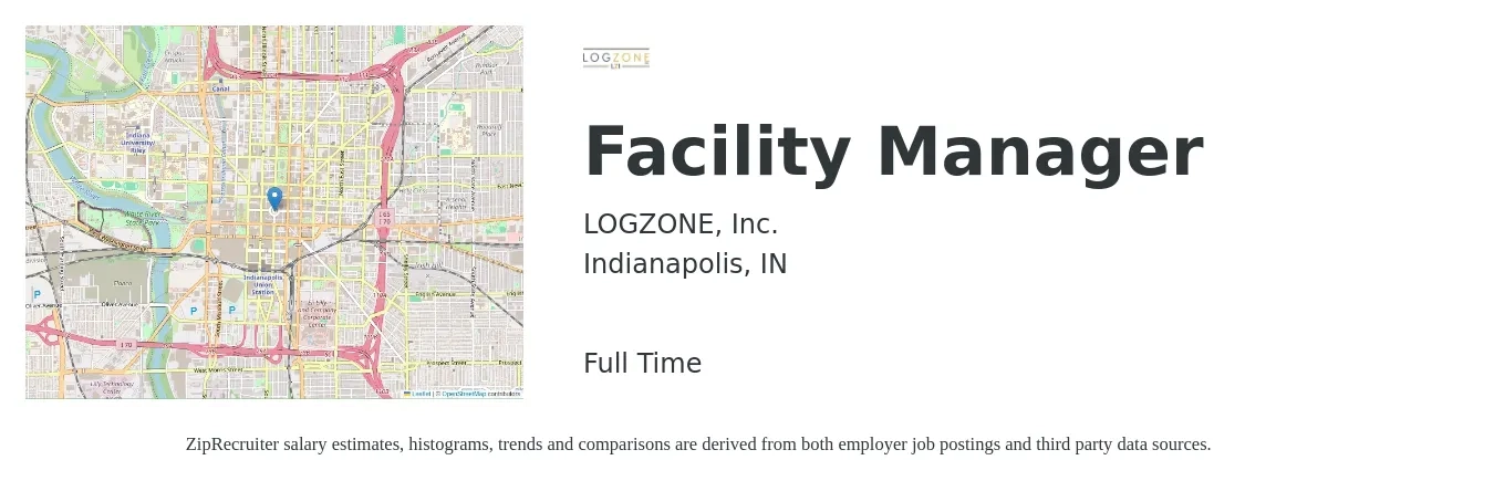 LOGZONE, Inc. job posting for a Facility Manager in Indianapolis, IN with a salary of $47,800 to $80,800 Yearly with a map of Indianapolis location.