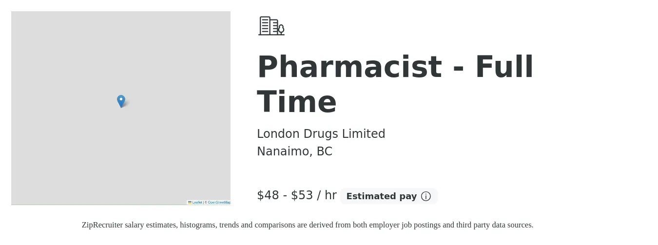 London Drugs Limited job posting for a Pharmacist - Full Time in Nanaimo, BC with a salary of $51 to $56 Hourly with a map of Nanaimo location.