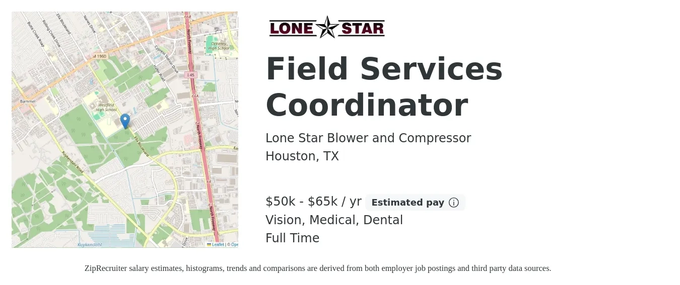 Lone Star Blower and Compressor job posting for a Field Services Coordinator in Houston, TX with a salary of $50,000 to $65,000 Yearly and benefits including medical, retirement, vision, dental, and life_insurance with a map of Houston location.