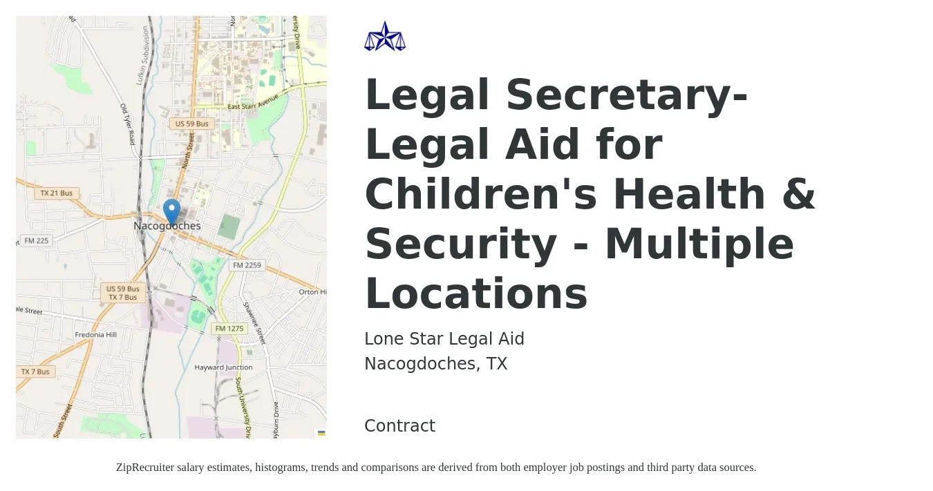 Lone Star Legal Aid job posting for a Legal Secretary- Legal Aid for Children's Health & Security - Multiple Locations in Nacogdoches, TX with a salary of $36,400 to $49,700 Yearly with a map of Nacogdoches location.