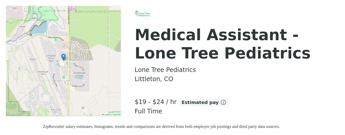Lone Tree Pediatrics job posting for a Medical Assistant - Lone Tree Pediatrics in Littleton, CO with a salary of $20 to $25 Hourly with a map of Littleton location.