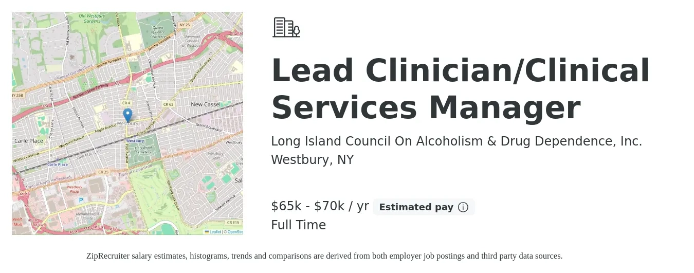 Long Island Council On Alcoholism & Drug Dependence, Inc. job posting for a Lead Clinician/Clinical Services Manager in Westbury, NY with a salary of $65,000 to $70,000 Yearly with a map of Westbury location.