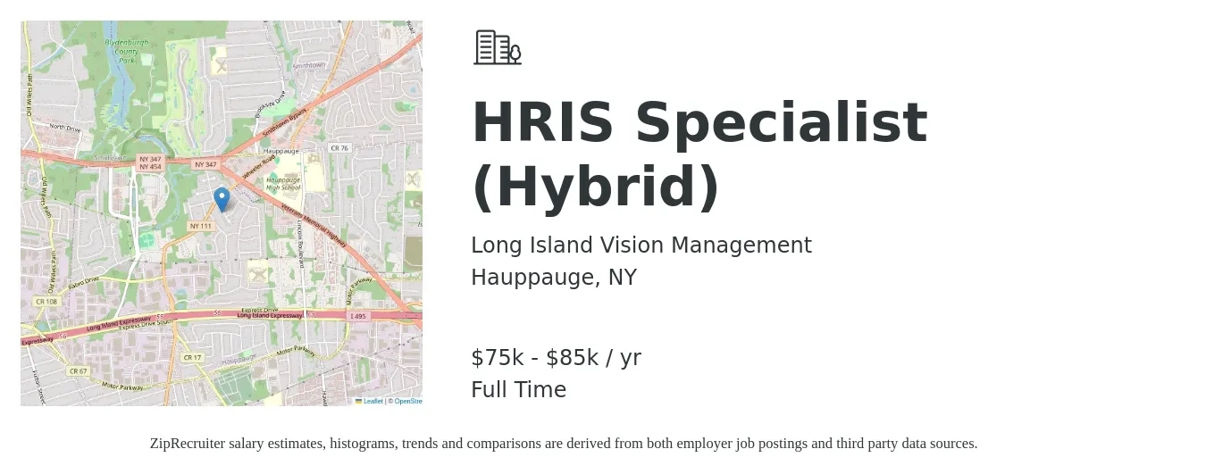 Long Island Vision Management job posting for a HRIS Specialist (Hybrid) in Hauppauge, NY with a salary of $75,000 to $85,000 Yearly with a map of Hauppauge location.