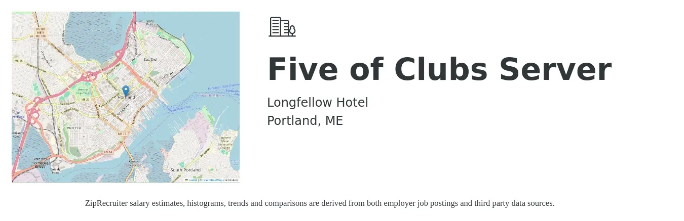 Longfellow Hotel job posting for a Five of Clubs Server in Portland, ME with a salary of $11 to $18 Hourly with a map of Portland location.