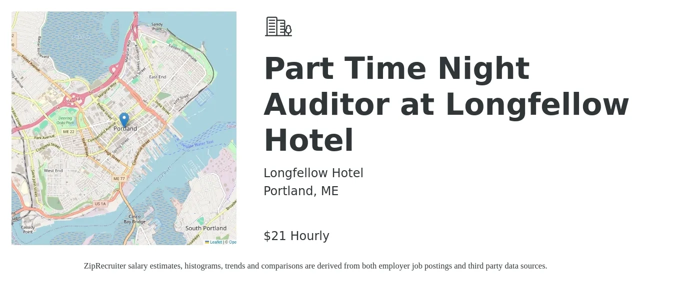 Longfellow Hotel job posting for a Part Time Night Auditor at Longfellow Hotel in Portland, ME with a salary of $22 Hourly with a map of Portland location.