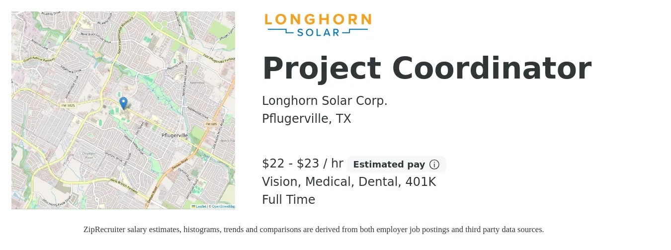 Longhorn Solar Corp. job posting for a Project Coordinator in Pflugerville, TX with a salary of $23 to $24 Hourly and benefits including 401k, dental, life_insurance, medical, and vision with a map of Pflugerville location.