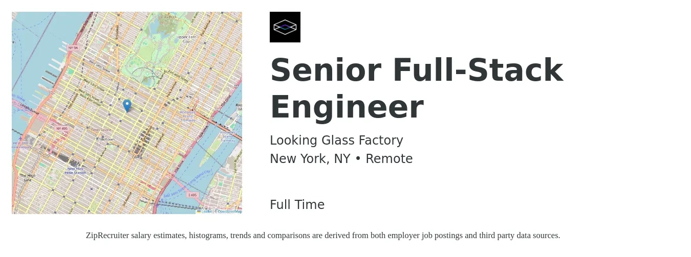 Looking Glass Factory job posting for a Senior Full-Stack Engineer in New York, NY with a salary of $130,000 to $165,000 Yearly with a map of New York location.