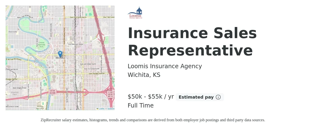 Loomis Insurance Agency job posting for a Insurance Sales Representative in Wichita, KS with a salary of $50,000 to $55,000 Yearly with a map of Wichita location.