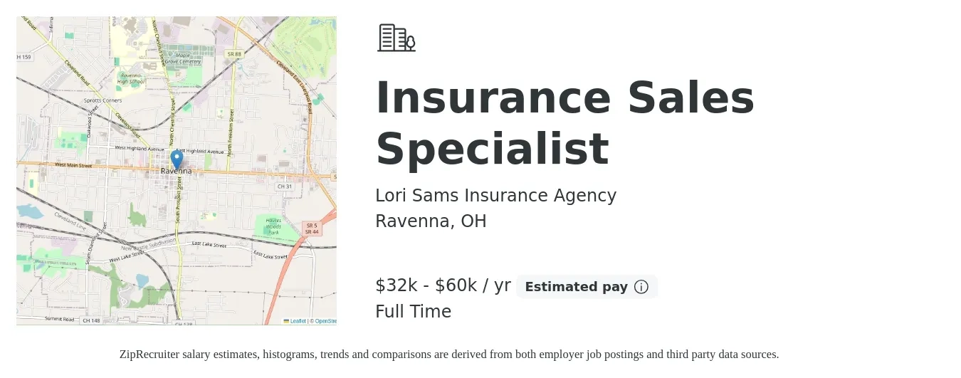 Lori Sams Insurance Agency job posting for a Insurance Sales Specialist in Ravenna, OH with a salary of $32,000 to $60,000 Yearly with a map of Ravenna location.