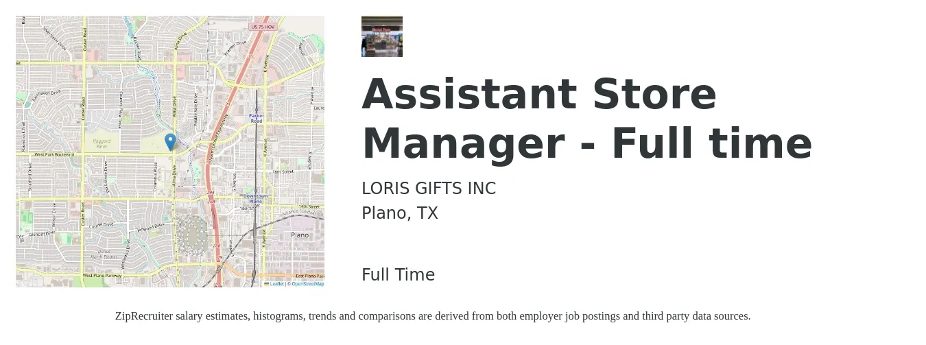 LORIS GIFTS INC job posting for a Assistant Store Manager - Full time in Plano, TX with a salary of $15 to $21 Hourly with a map of Plano location.