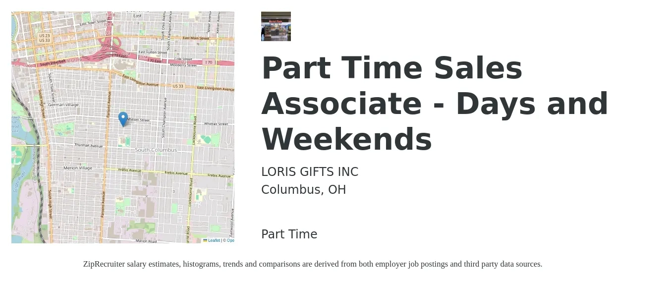 LORIS GIFTS INC job posting for a Part Time Sales Associate - Days and Weekends in Columbus, OH with a salary of $14 to $18 Hourly with a map of Columbus location.