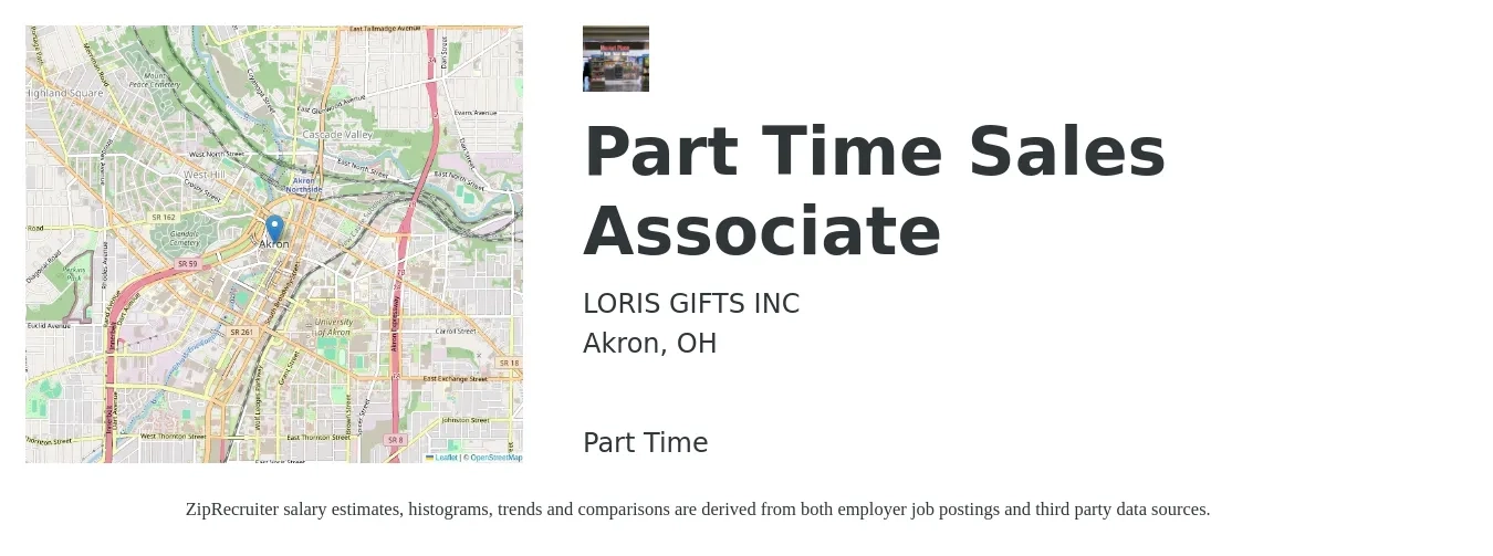 LORIS GIFTS INC job posting for a Part Time Sales Associate in Akron, OH with a salary of $14 to $18 Hourly with a map of Akron location.