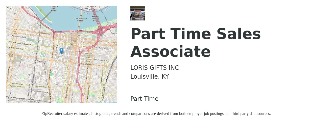 LORIS GIFTS INC job posting for a Part Time Sales Associate in Louisville, KY with a salary of $14 to $18 Hourly with a map of Louisville location.