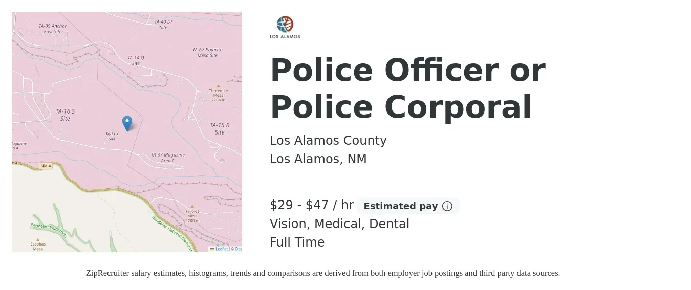 Los Alamos County job posting for a Police Officer or Police Corporal in Los Alamos, NM with a salary of $31 to $50 Hourly and benefits including vision, dental, life_insurance, and medical with a map of Los Alamos location.