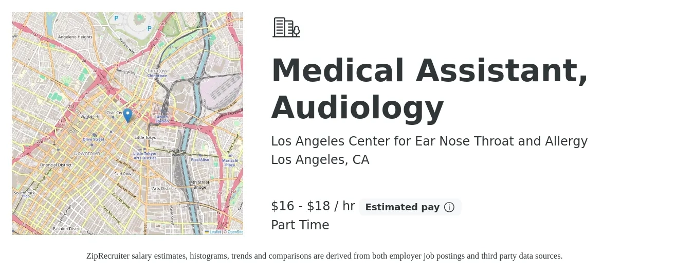Los Angeles Center for Ear Nose Throat and Allergy job posting for a Medical Assistant (Audiology) in Los Angeles, CA with a salary of $18 to $26 Hourly with a map of Los Angeles location.