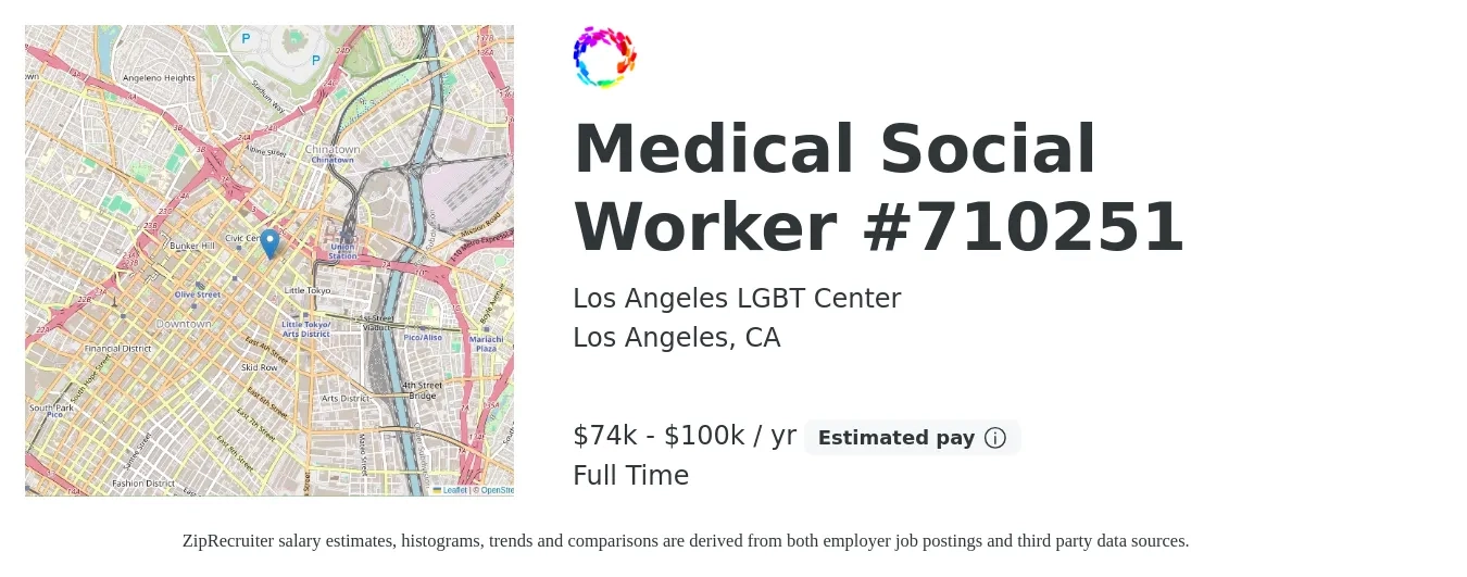 Los Angeles LGBT Center job posting for a Medical Social Worker #710251 in Los Angeles, CA with a salary of $74,730 to $100,886 Yearly with a map of Los Angeles location.