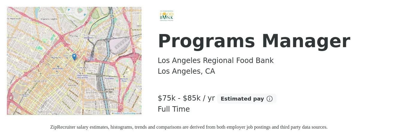 Los Angeles Regional Food Bank job posting for a Programs Manager in Los Angeles, CA with a salary of $75,000 to $85,000 Yearly with a map of Los Angeles location.